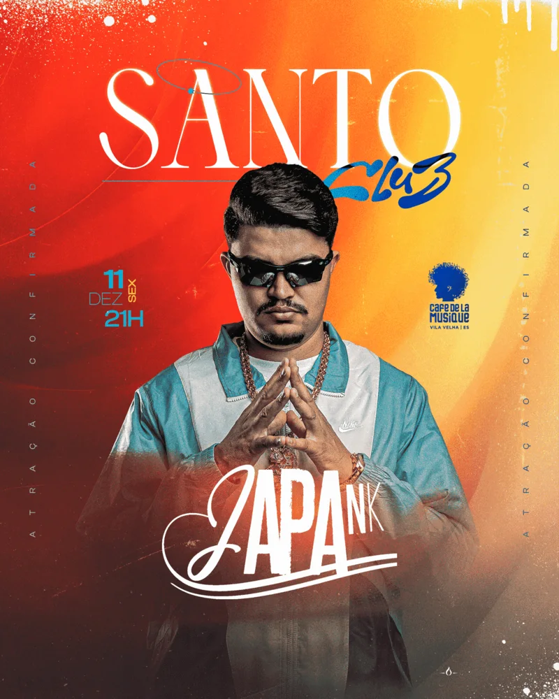 Cartaz: Japa NK Santo Club no Café de la Musique Vila Velha